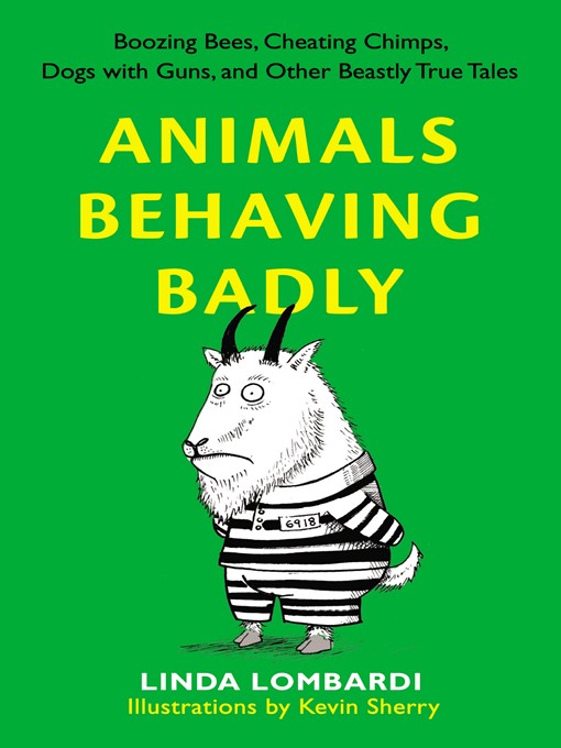 Title details for Animals Behaving Badly by Linda Lombardi - Available